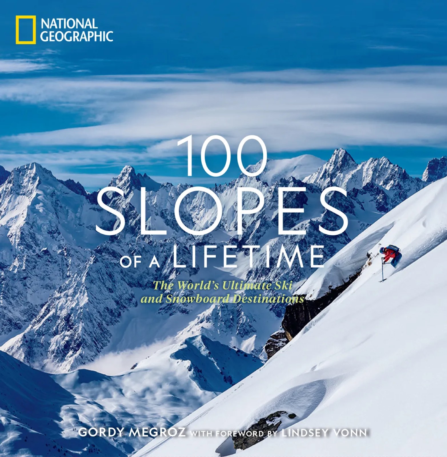 A copy of National Geographic's book 100 Slopes of a Lifetime